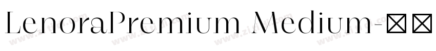 LenoraPremium Medium字体转换
